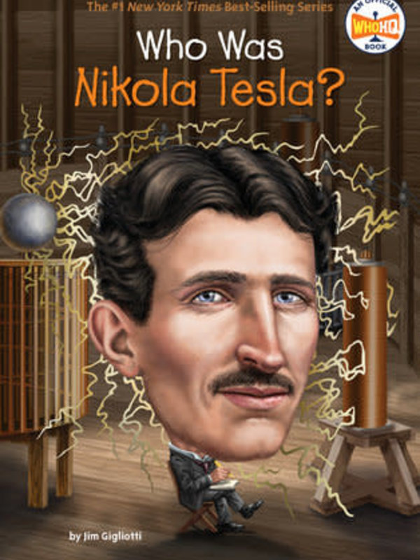 Who Was? Series Who Was Nikola Tesla?