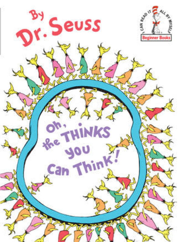 Random House Oh, The Thinks You Can Think! by Dr. Seuss