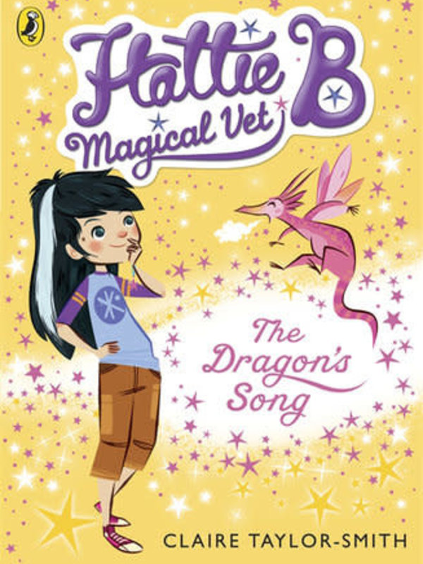 Puffin Hattie B Magical Vet the Dragon's Song Book 1