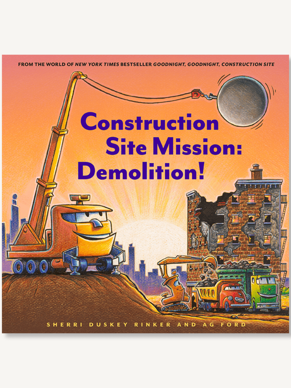 Chronicle Books Construction Site Mission: Demolition