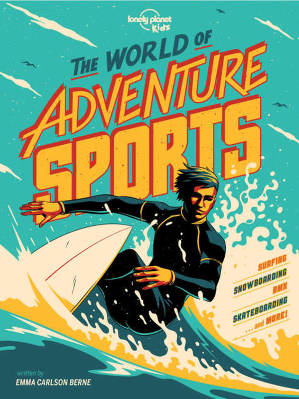 Lonely Planet The World of Adventure Sports