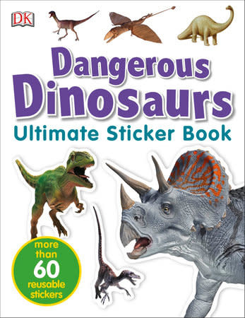 Dangerous Dinosaurs Ultimate Sticker Book
