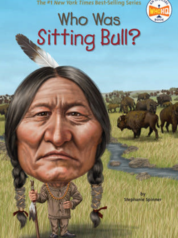 Who Was? Series Who Was Sitting Bull?