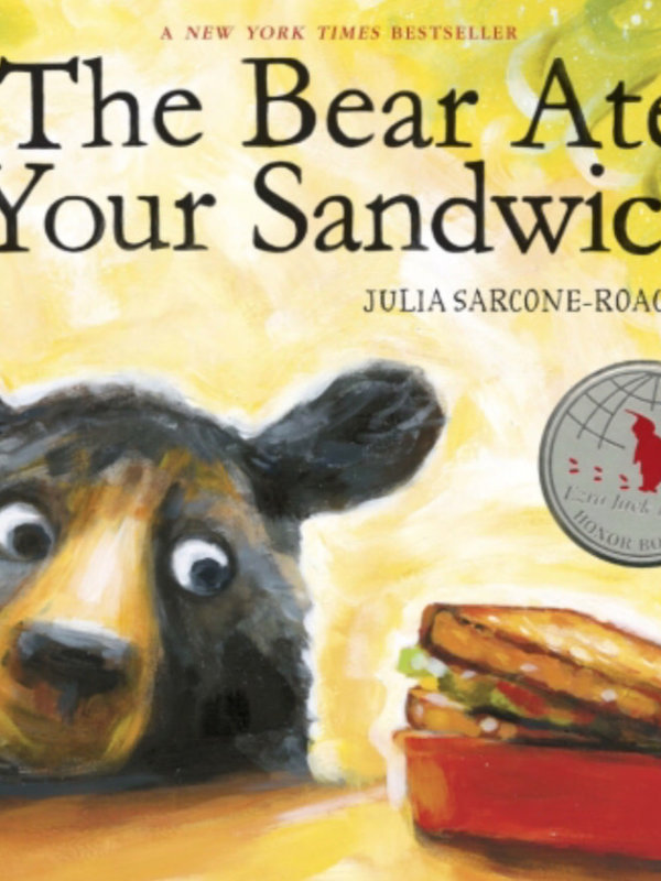 DRAGONFLY BOOKS The Bear Ate Your Sandwich by Julia Sarcone-Roach