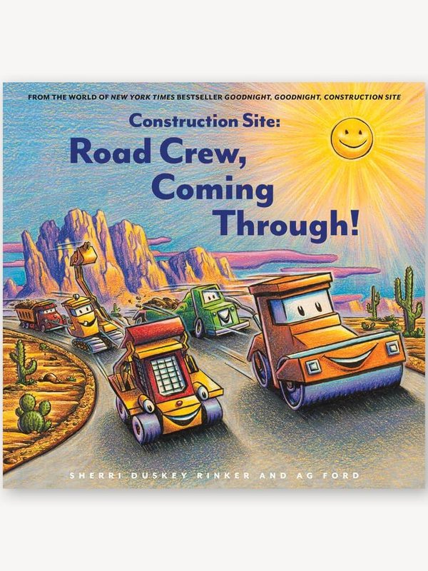 Chronicle Books Construction Site: Road Crew, Coming Through!