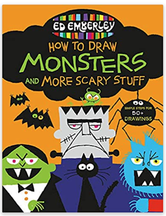 Ed Emberley’s How To Draw Monsters and Other Scary Stuff