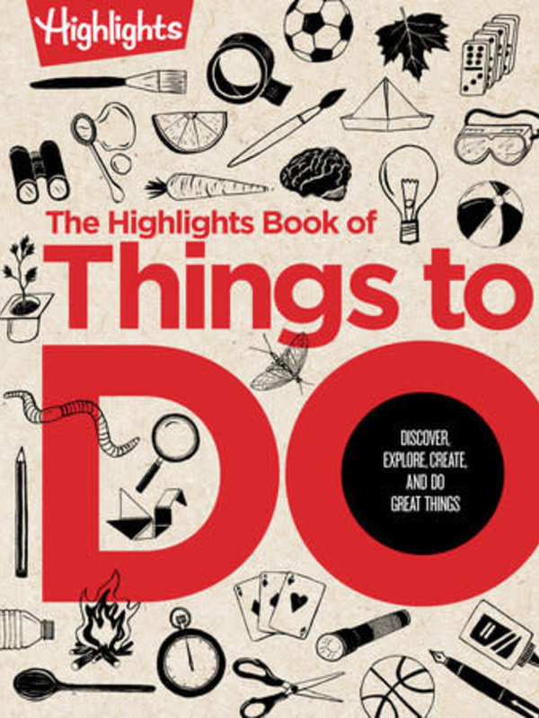 Highlights The Highlights Book of Things To Do