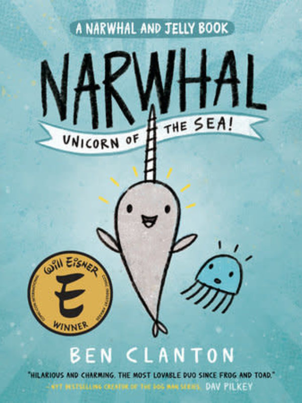 Tundra Narwhal: Unicorn of the Sea (A Narwhal and Jelly Book #1)