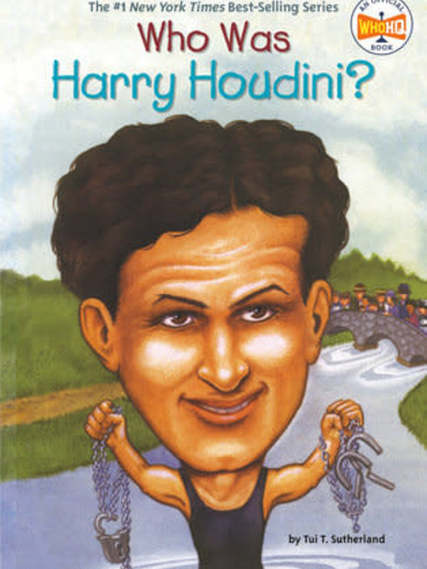Who Was? Series Who Was Harry Houdini?