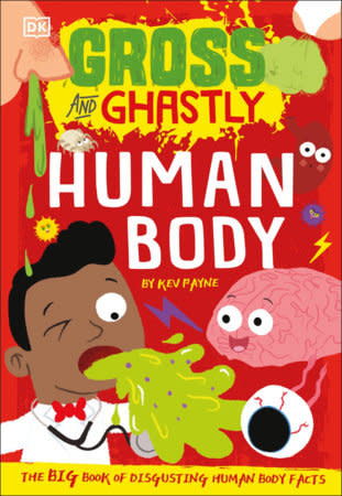 Gross & Ghastly Human Body