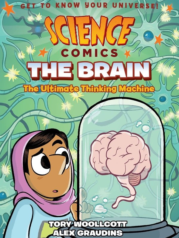 First Second Books Science Comics: The Brain