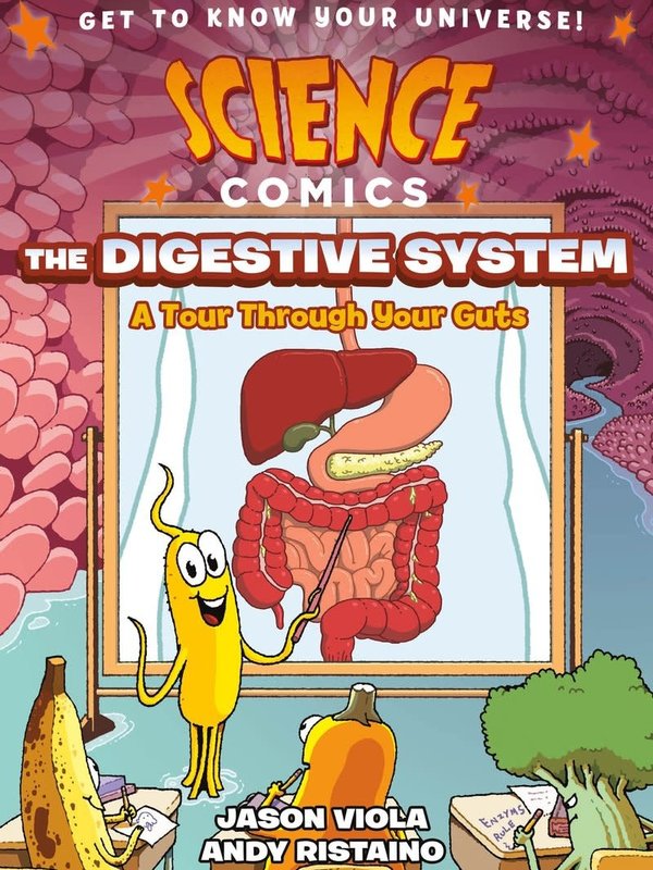 First Second Books Science Comics: The Digestive System