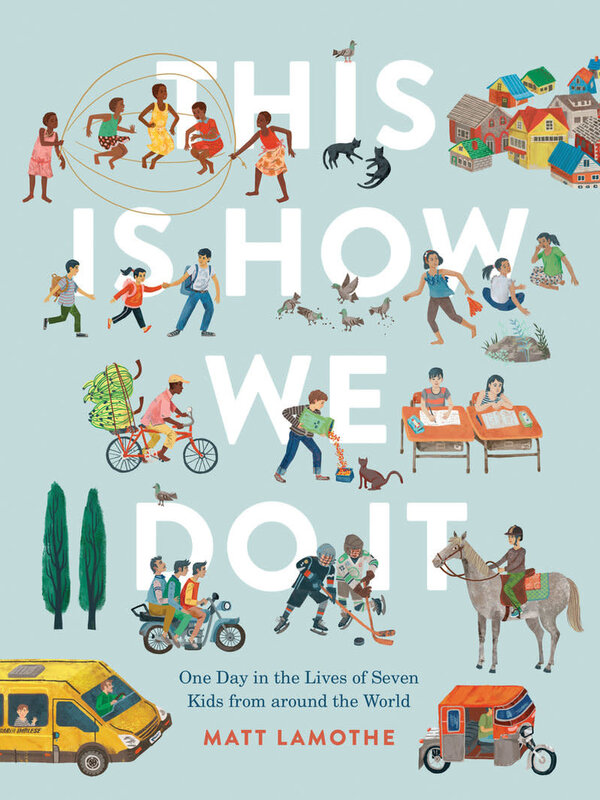 Chronicle Books This Is How We Do It: One Day in the Lives of Seven Kids from Around the World