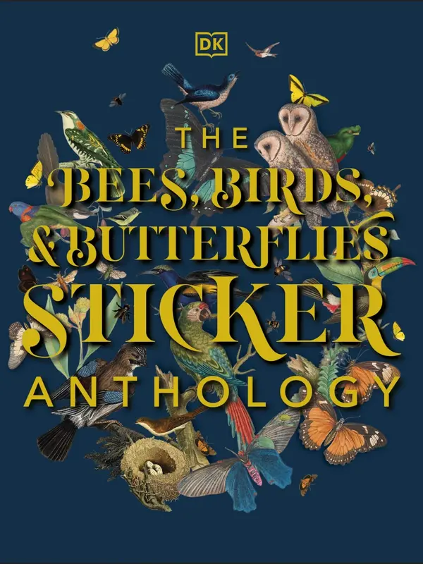 DK The Bees, Birds & Butterflies Sticker Anthology
