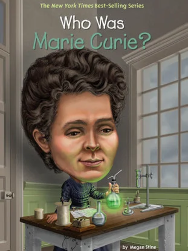 Who Was? Series Who Was Marie Curie?