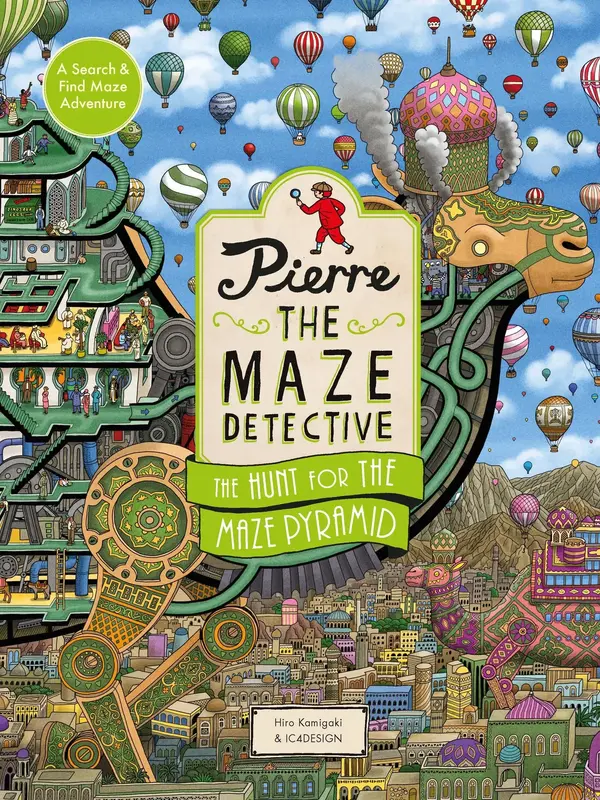 Laurence King Pierre the Maze Detective: Hunt for the Maze Pyramid
