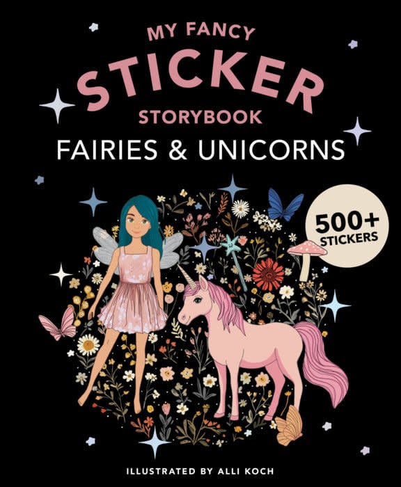 Fairies & Unicorns - My Sticker Story Book