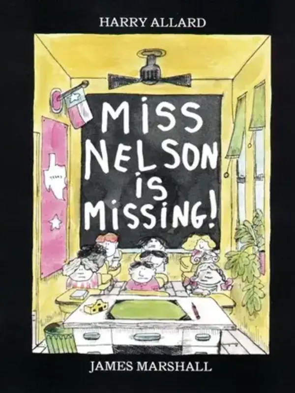 Houghton Mifflin Harcourt Miss Nelson Is Missing by James Marshall