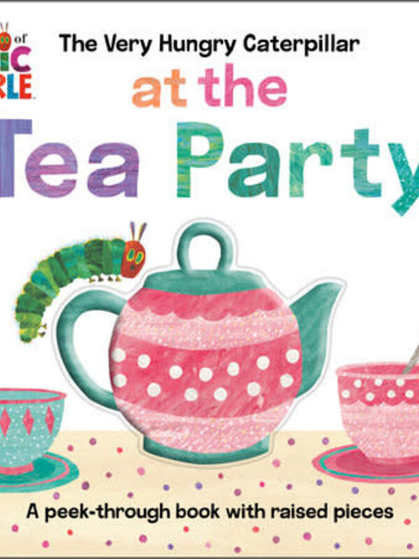 Puffin Very Hungry Caterpillar At the Tea Party Board Book