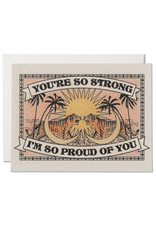 RAP - Card / You're So Strong I'm So Proud of You, 4.25 x 5.5"