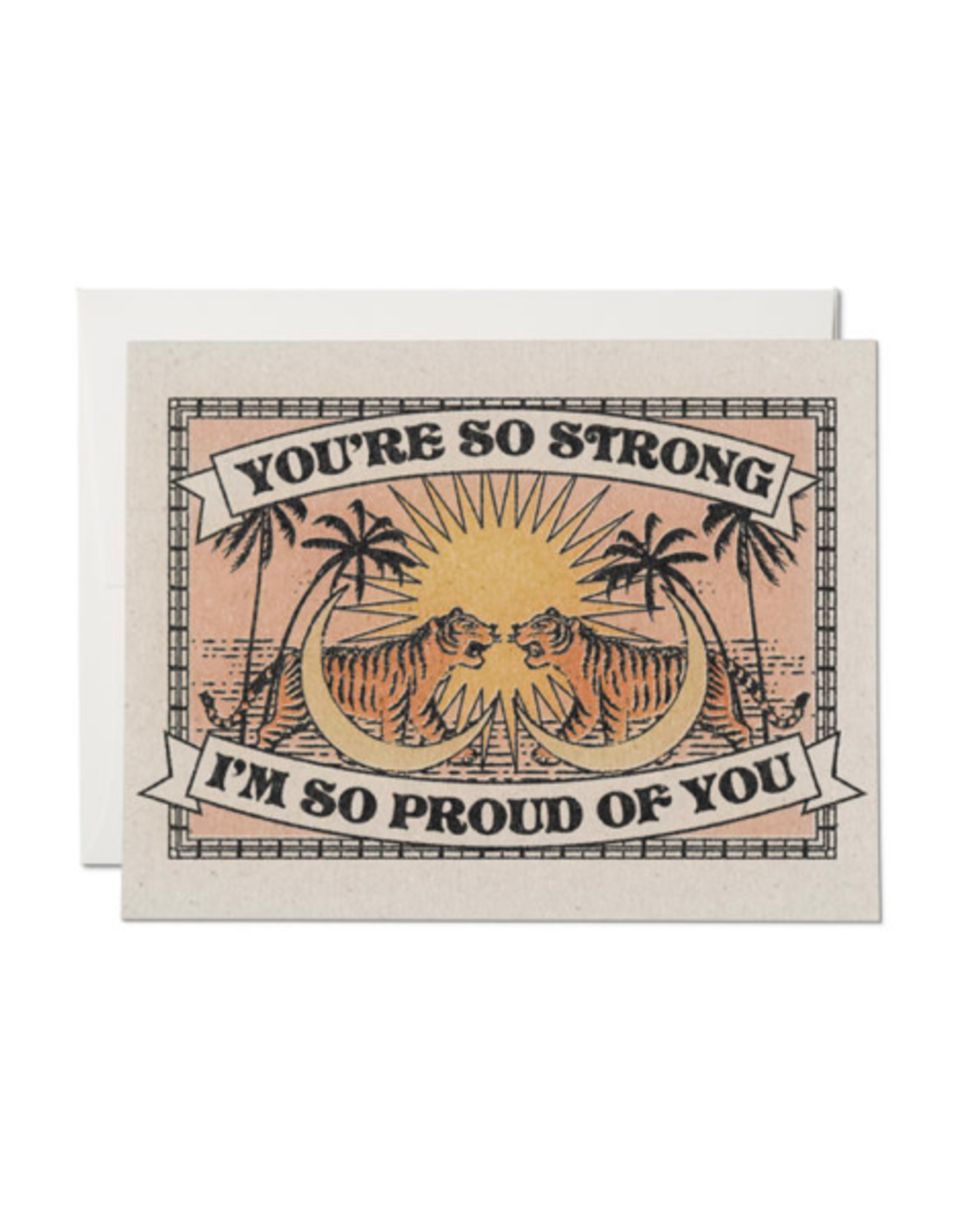 RAP - Card / You're So Strong I'm So Proud of You, 4.25 x 5.5"