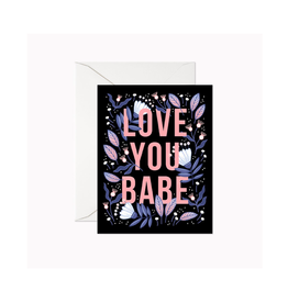 The Independent Mercantile Co. LER - Card / Love You Babe, 4.25 x 5.5"