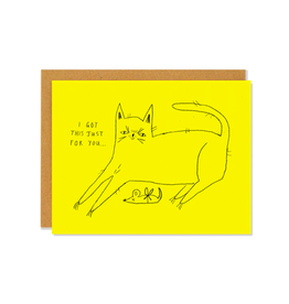 Card - I Got This Just For You