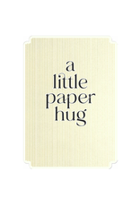 PPS - Card / A Little Paper Hug, 5 x 7"