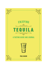 TIMCo HTE - Hardcover Book / Enjoying Tequila by Paul Kahan