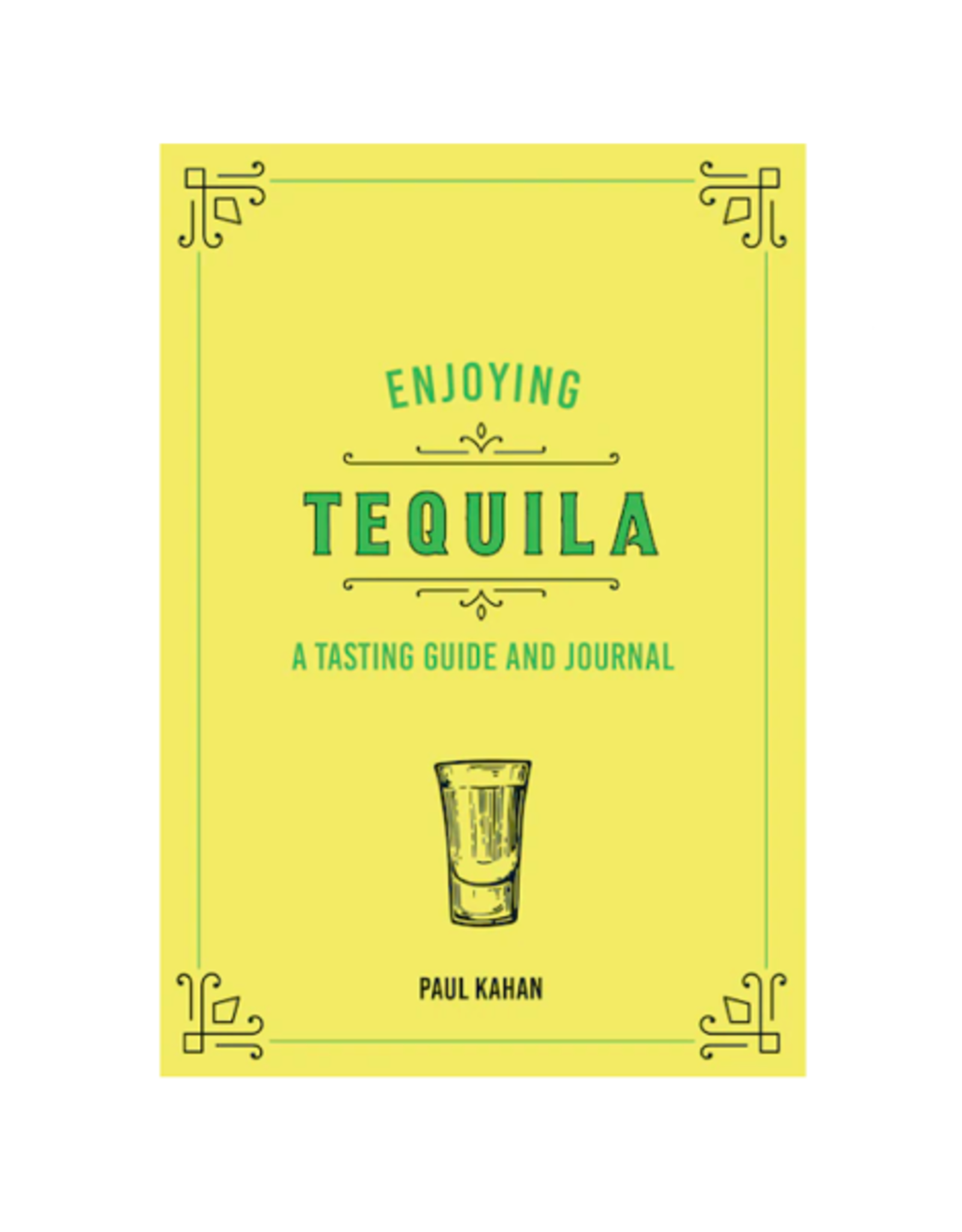 Hardcover Book / Enjoying Tequila by Paul Kahan The Independent