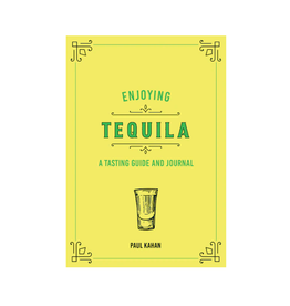 TIMCo HTE - Hardcover Book / Enjoying Tequila by Paul Kahan