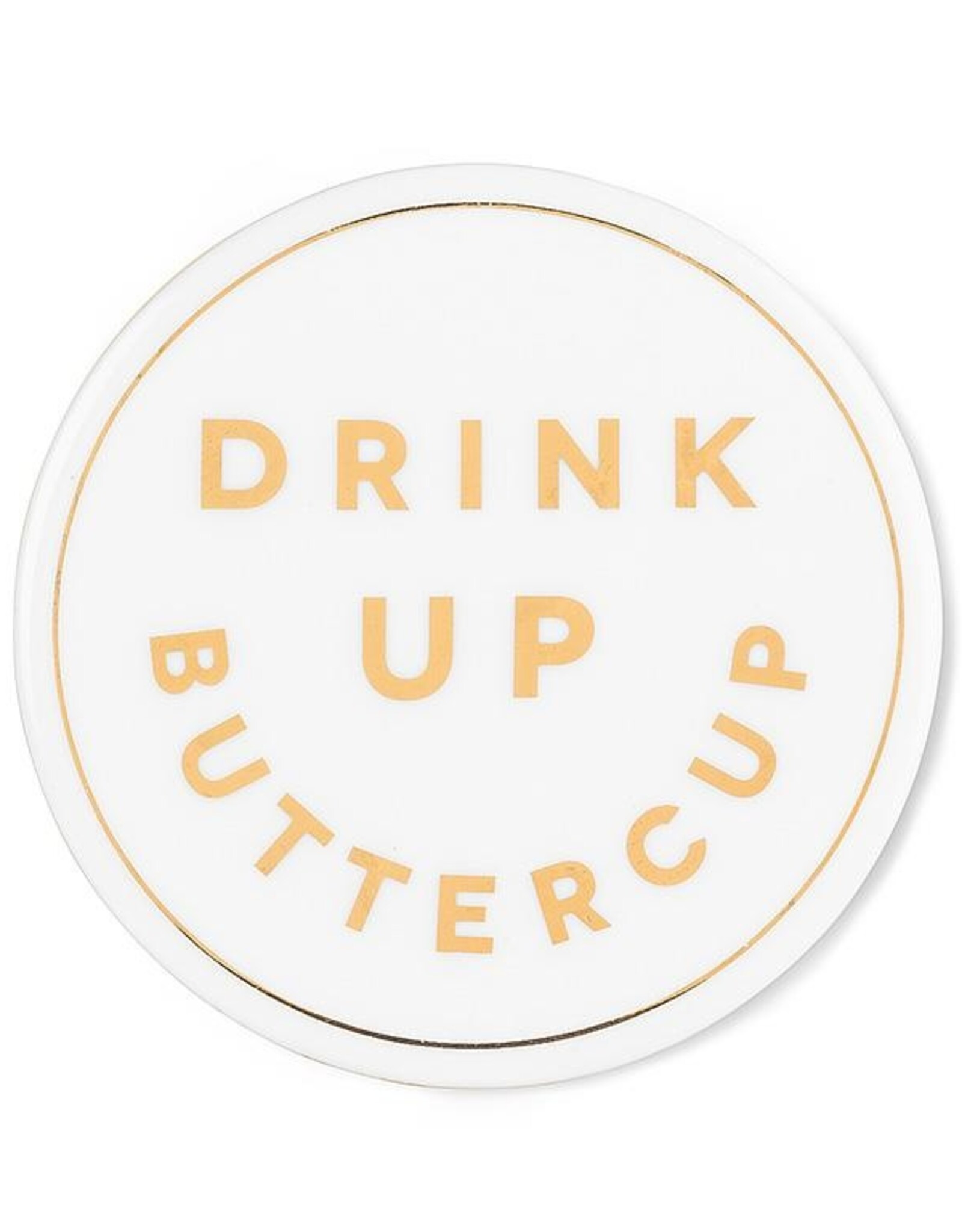 Coaster - Drink Up Buttercup, Gold
