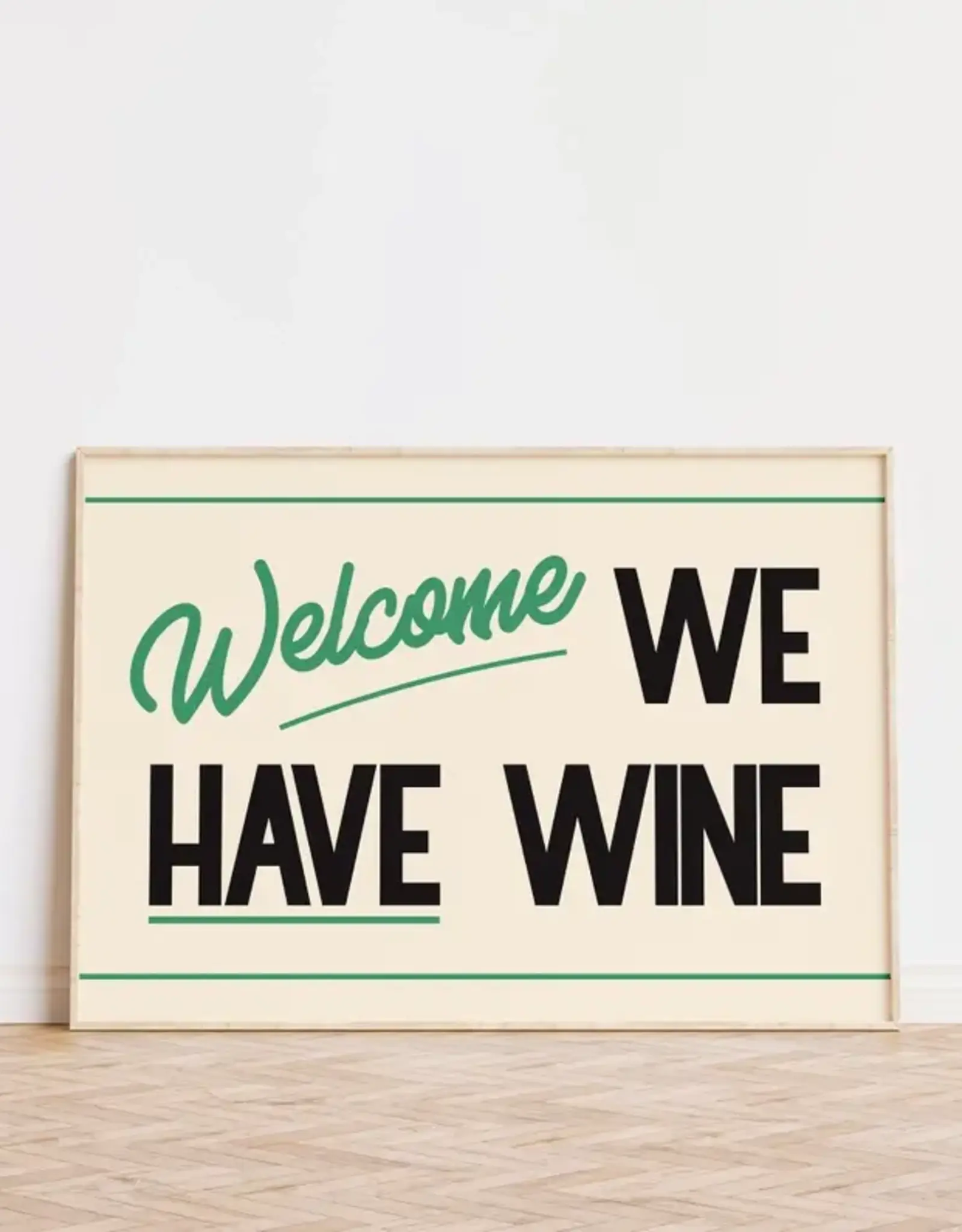 Art Print - Welcome We Have Wine, Green, 8.25" x 11.69"