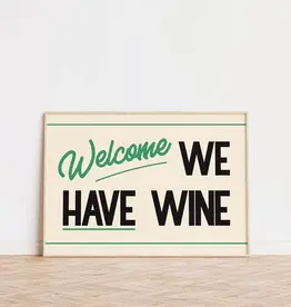 Art Print - Welcome We Have Wine, Green, 8.25" x 11.69"