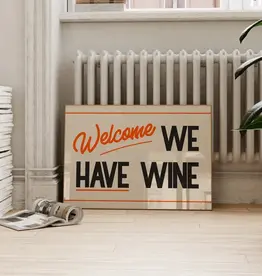 Art Print - Welcome We Have Wine, Red, 8.25" x 11.69"