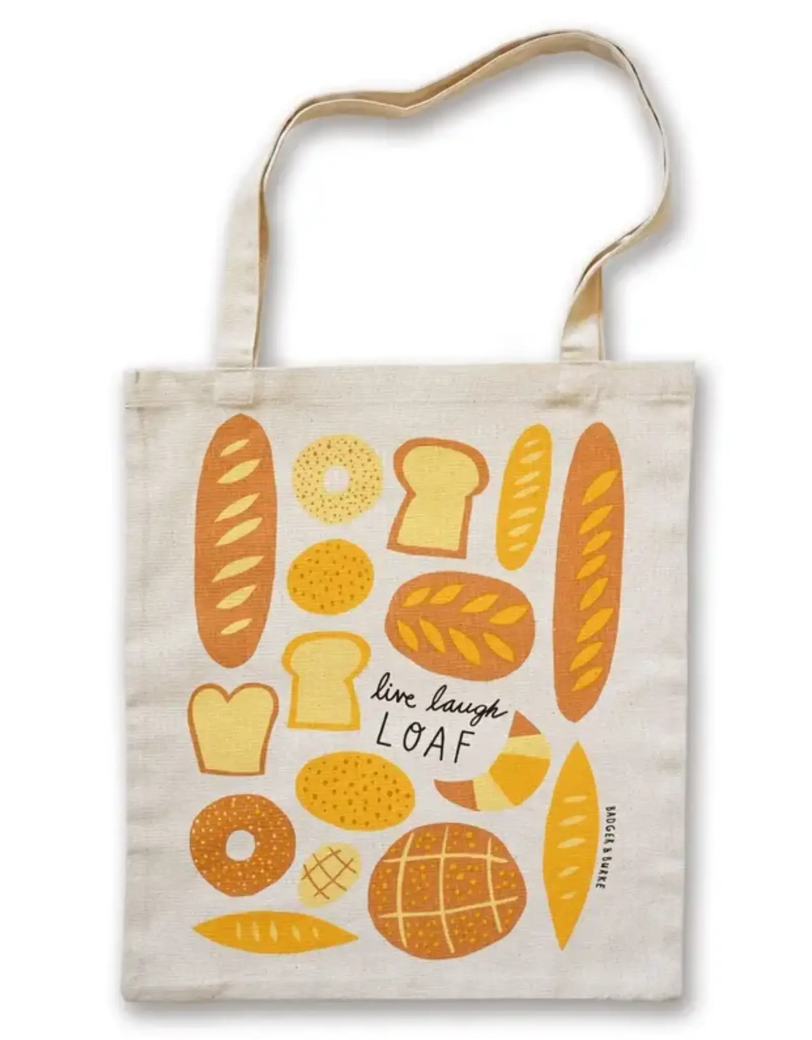 Tote Bag - Live Laugh Loaf