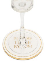 Coaster - Please Leave By 9PM