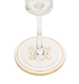 Coaster - Please Leave By 9PM