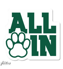 Decal: Vinyl Decal 6" "All In"