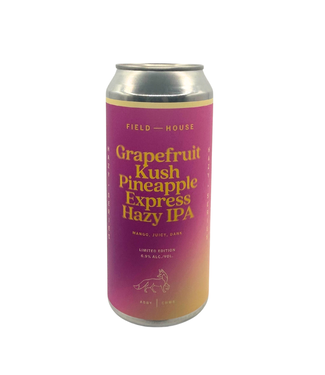 Field House Brewing Co. Field House Brewing Co. Grapefruit Kush Pineapple Express Hazy IPA 473ml