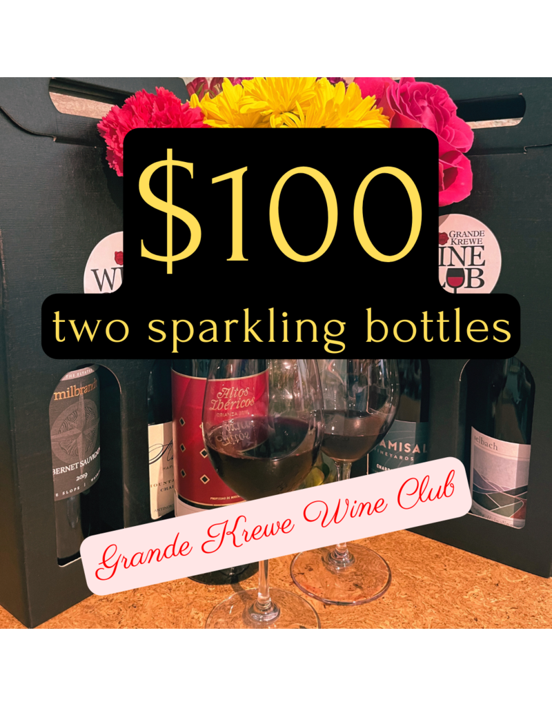 SPARKLING WINE CLUB $100