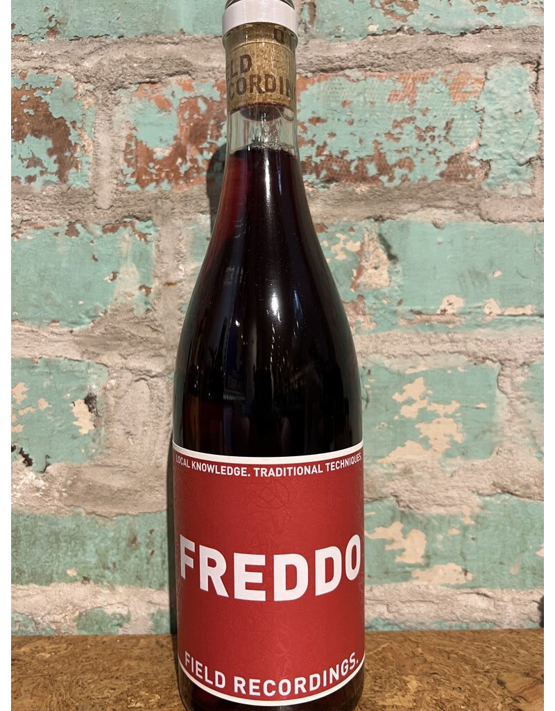 Wines FIELD RECORDINGS FREDDO