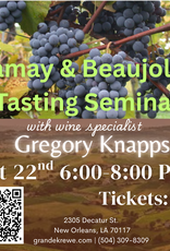 BEAUJOLAIS SEMINAR AND TASTING: OCTOBER 22 600-800PM