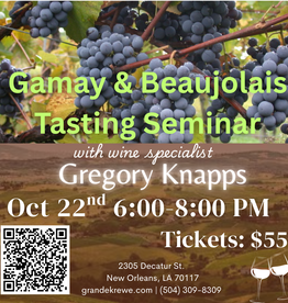 BEAUJOLAIS SEMINAR AND TASTING: OCTOBER 22 600-800PM