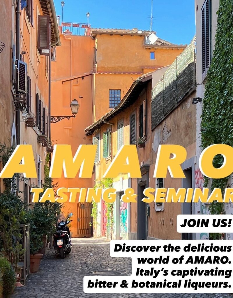 AMARO TASTING & SEMINAR MARCH 25TH 6-8PM