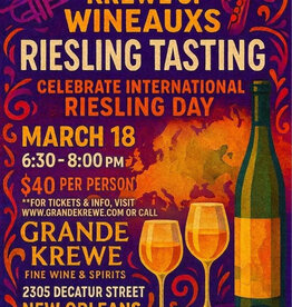 KREWE OF WINEAUXS RIESLING TASTING MARCH 18th 630-800PM