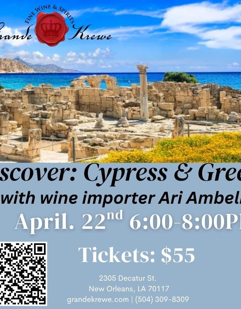 WINES OF CYPRESS AND GREECE SEMINAR AND TASTING WEDNESDAY, APRIL 22 6-8PM