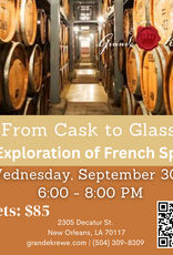 Cask to Glass French Spirit Seminar & Tasting September 30th 6-8PM