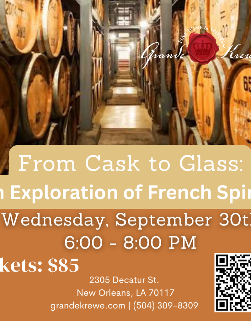 Cask to Glass French Spirit Seminar & Tasting September 30th 6-8PM