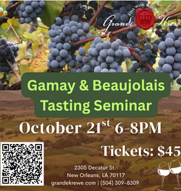 BEAUJOLAIS SEMINAR AND TASTING: OCTOBER 21 600-800PM